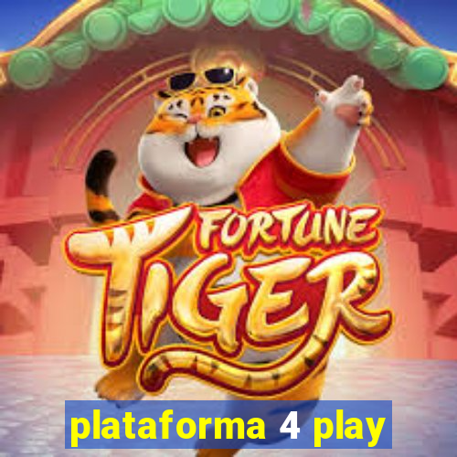 plataforma 4 play